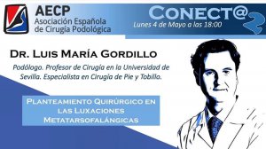 CONFERENCIA DEL DR.GORDILLO EN LA ASOCIACIÓN ESPAÑOLA DE CIRUGÍA PODOLÓGICA(AECP)
