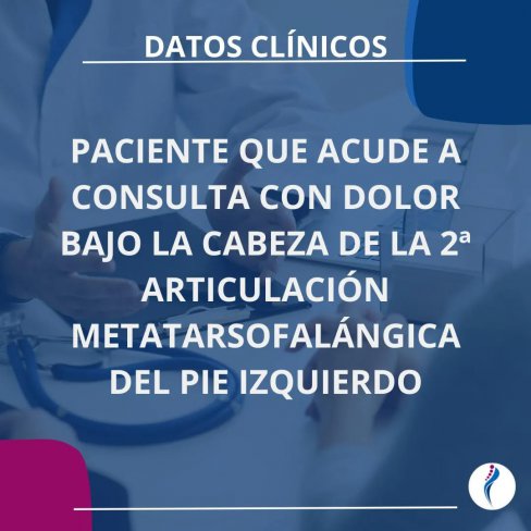 CAPSULITIS DE LA 2ª ARTICULACIÓN METATARSOFALÁNGICA